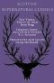 [Scottish Lost Treasures 01] • Scottish Supernatural Classics · The Three Perils of Man, Thrawn Janet and Other Stories, Phantastes and Lilith